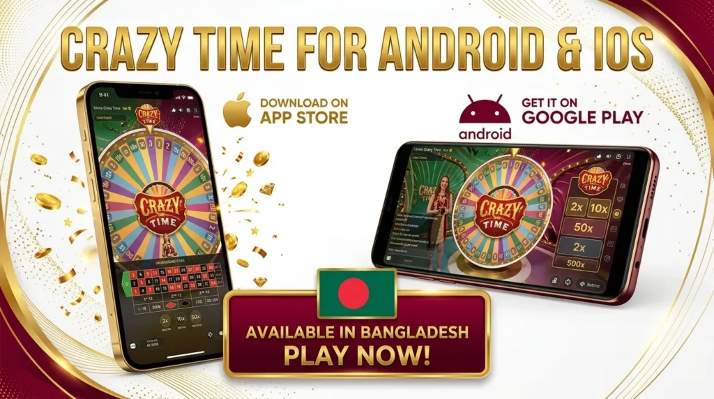 Get Crazy Time for Android and iOS - Bangladesh