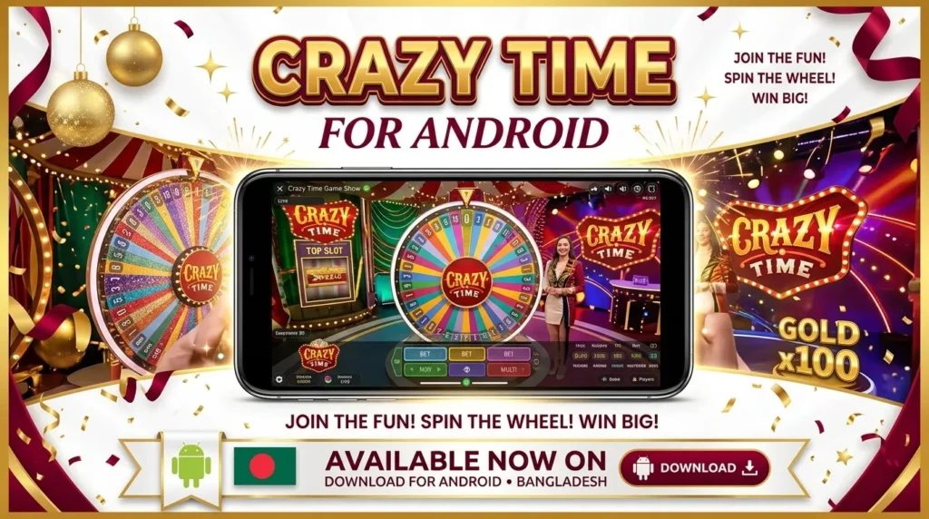 Crazy Time - How to play on Android - Instruction for Bangladesh